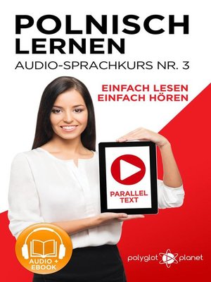 cover image of Polnisch Lernen--Einfach Lesen | Einfach Hören | Paralleltext--Audio-Sprachkurs Nr. 3